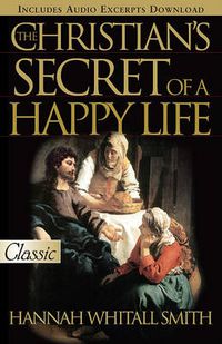 Cover image for The Christians Secret of a Happy Life