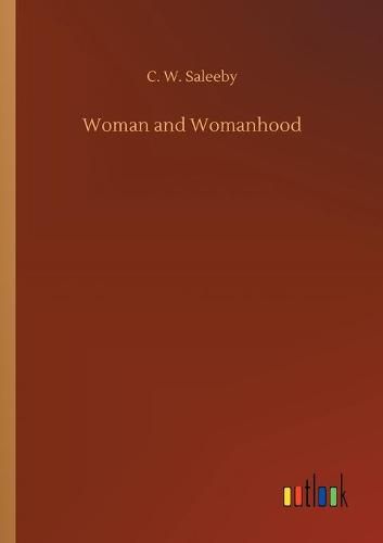 Cover image for Woman and Womanhood