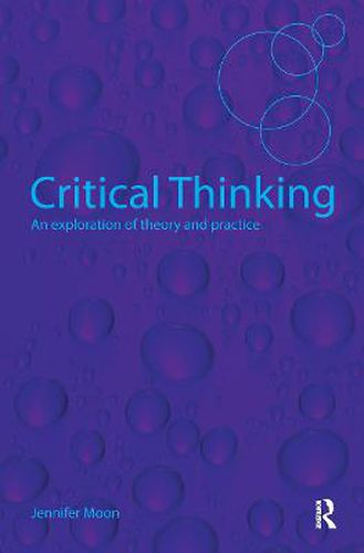 Cover image for Critical Thinking: An Exploration of Theory and Practice