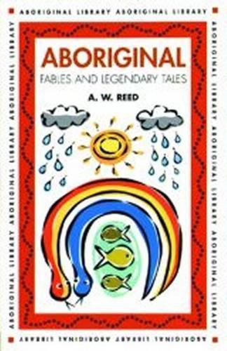 Aboriginal Fables and Legandary Tales