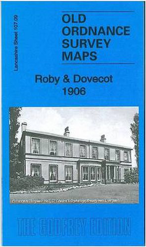 Cover image for Roby & Dovecot 1906: Lancashire Sheet 107.09