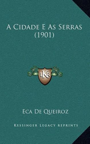 A Cidade E as Serras (1901)