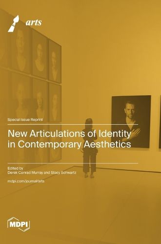 Cover image for New Articulations of Identity in Contemporary Aesthetics