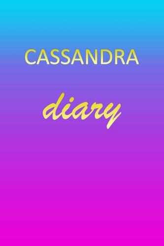 Cassandra: Journal Diary - Personalized First Name Personal Writing - Letter C Blue Purple Pink Gold Effect Cover - Daily Diaries for Journalists & Writers - Journaling & Note Taking - Write about your Life & Interests