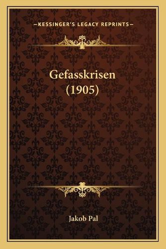 Cover image for Gefasskrisen (1905)