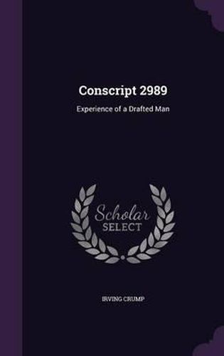 Conscript 2989: Experience of a Drafted Man