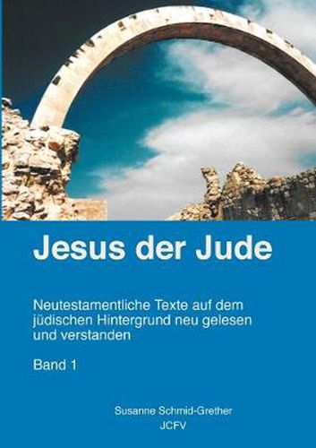 Cover image for Jesus der Jude Band 1