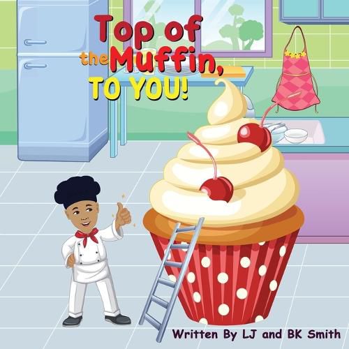 Top of the Muffin, TO YOU!