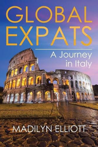 Cover image for Global Expats: A Journey in Italy