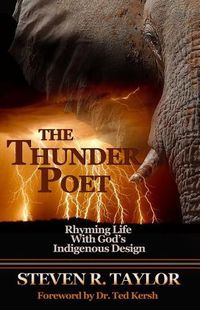 Cover image for The Thunder Poet: Rhyming Life with God's Indigenous Design
