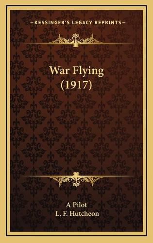 Cover image for War Flying (1917)