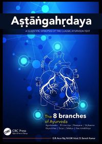 Cover image for Astangahrdaya: A Scientific Synopsis of the Classic Ayurveda Text