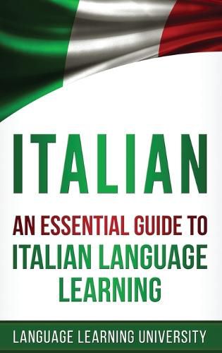 Cover image for Italian: An Essential Guide to Italian Language Learning