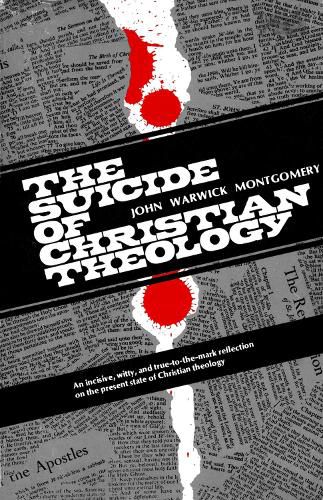 The Suicide of Christian Theology