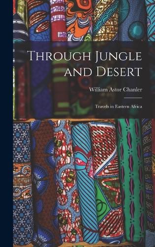 Cover image for Through Jungle and Desert