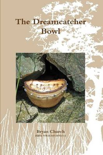 Cover image for The Dreamcatcher Bowl