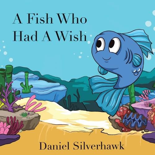 Cover image for A Fish Who had a Wish