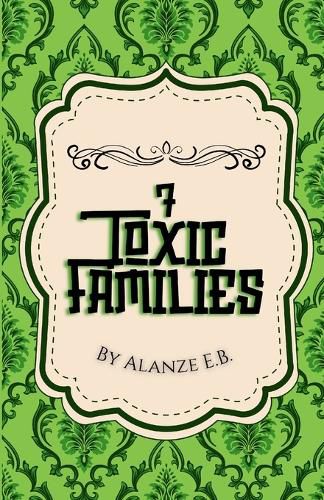 7 Toxic Families