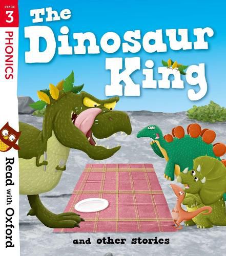 Cover image for Read with Oxford: Stage 3: The Dinosaur King and Other Stories