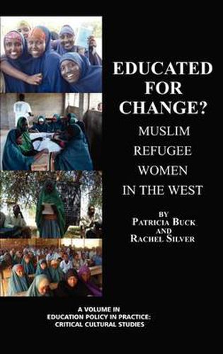 Cover image for Educated for Change?: Muslim Women in the West