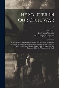 Cover image for The Soldier in Our Civil War