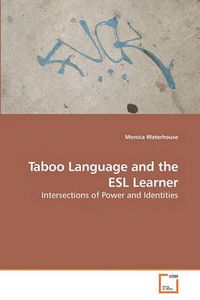 Cover image for Taboo Language and the ESL Learner