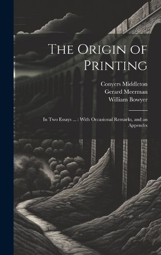 The Origin of Printing