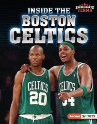 Cover image for Inside the Boston Celtics