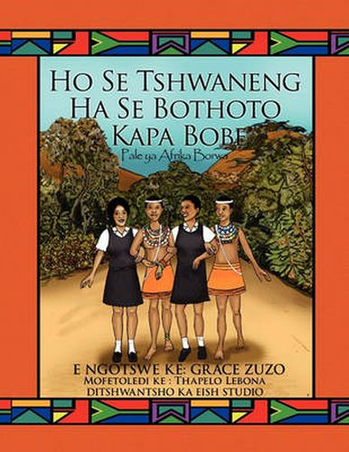 Cover image for Ho Se Tshwaneng Ha Se Bothoto Kapa Bope
