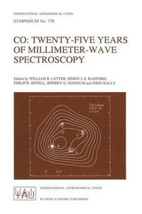 Cover image for Twenty-five Years of Millimeter-wave Spectroscopy: Proceedings of the 170th Symposium of the International Astronomical Union, Held in Tucson Arizona, May 29-June 5 1995