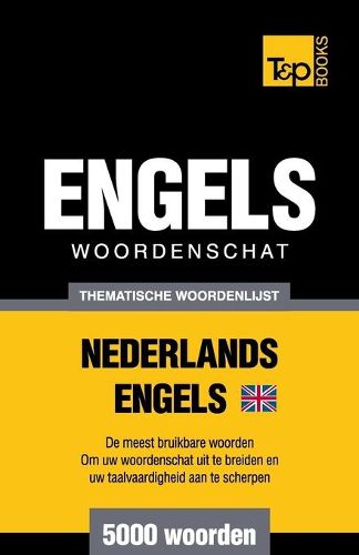 Cover image for Thematische woordenschat Nederlands-Brits-Engels - 5000 woorden