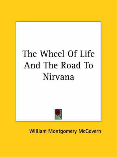 Cover image for The Wheel of Life and the Road to NIRVana