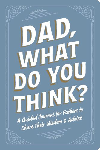 Cover image for Dad, What Do You Think?