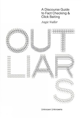 Cover image for Outliars: A Discourse Guide to Fact-Checking and Click-Baiting