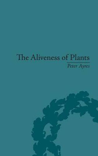 Cover image for The Aliveness of Plants: The Darwins at the Dawn of Plant Science