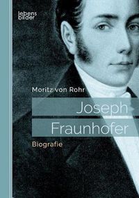 Cover image for Joseph Fraunhofer: Biografie