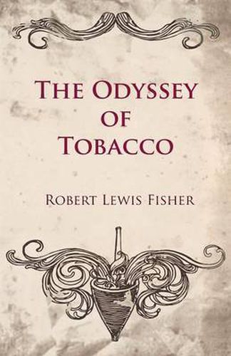 Cover image for The Odyssey of Tobacco