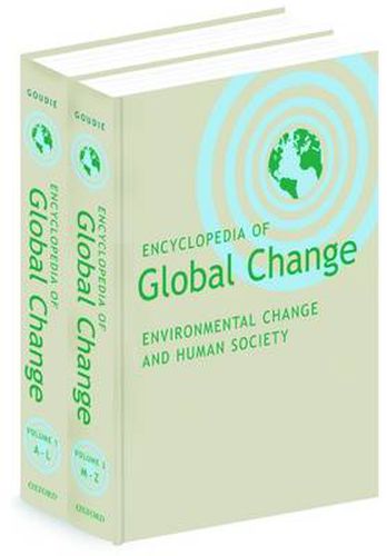 Cover image for Encyclopedia of Global Change: Environmental Change and Human Society