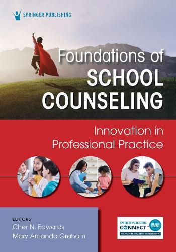 Cover image for Foundations of School Counseling: Innovation in Professional Practice
