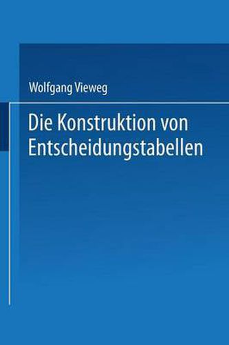 Cover image for Die Konstruktion Von Entscheidungstabellen