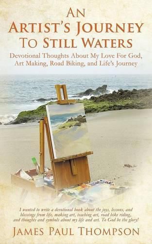Cover image for An Artist's Journey To Still Waters