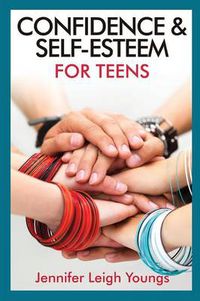 Cover image for Confidence & Self-Esteem for Teens