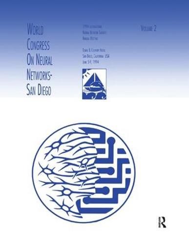 World Congress on Neural Networks: 1994 International Neural Network Society Annual Meeting