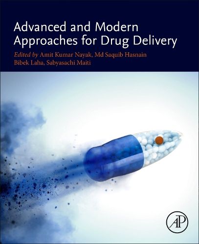 Cover image for Advanced and Modern Approaches for Drug Delivery