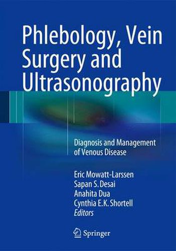 Cover image for Phlebology, Vein Surgery and Ultrasonography: Diagnosis and Management of Venous Disease