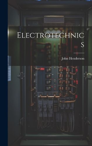 Cover image for Electrotechnics