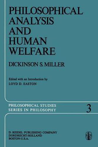 Cover image for Philosophical Analysis and Human Welfare: Selected Essays and Chapters from Six Decades