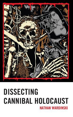 Cover image for Dissecting Cannibal Holocaust