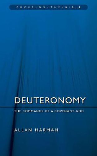 Cover image for Deuteronomy: Commands of a Covenant God
