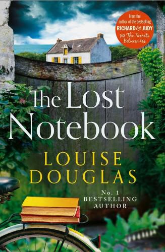 The Lost Notebook: The BRAND NEW novel from #2 BESTSELLER Louise Douglas you won't want to miss in 2022